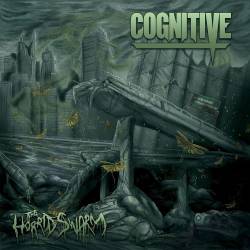Cognitive : The Horrid Swarm